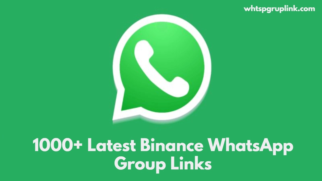 Binance WhatsApp Group Links