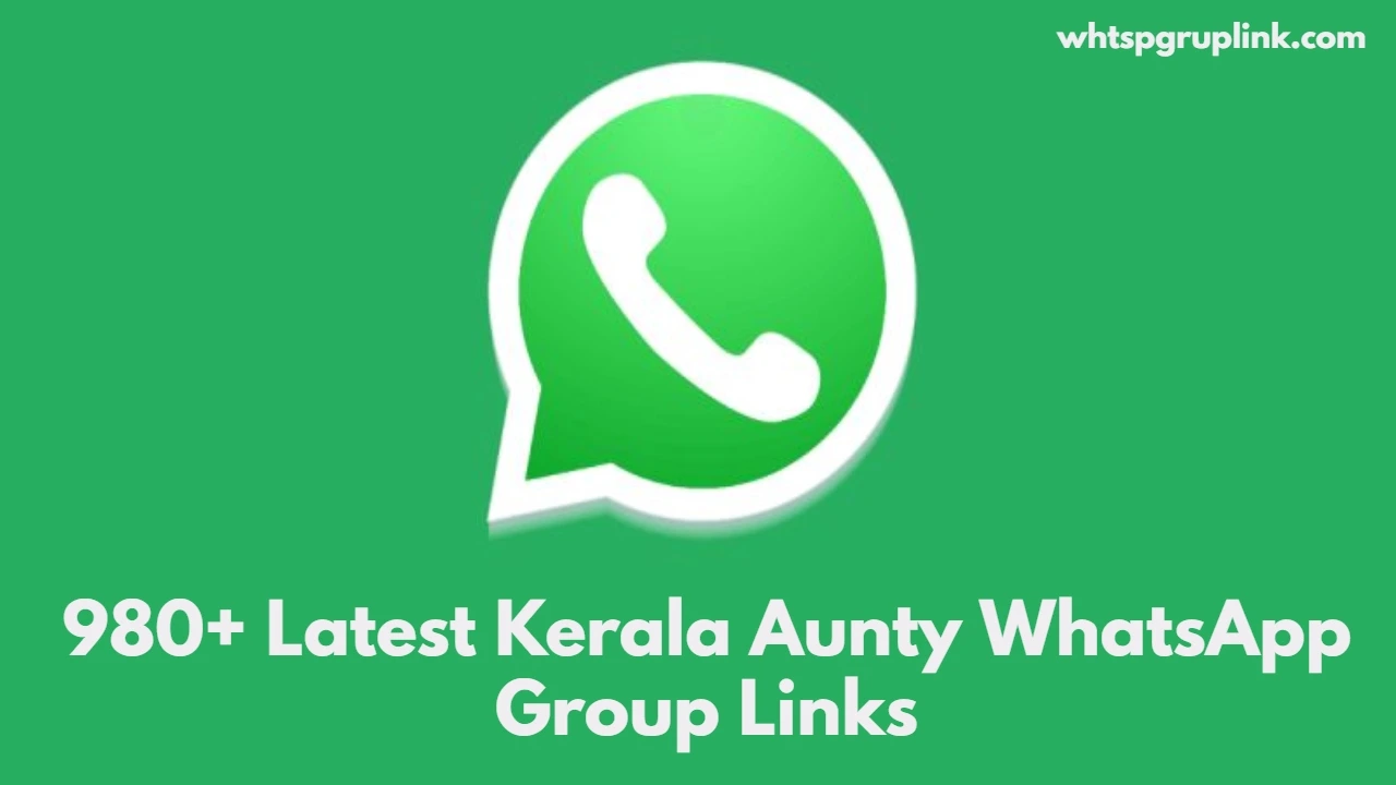 Kerala Aunty WhatsApp Group Links