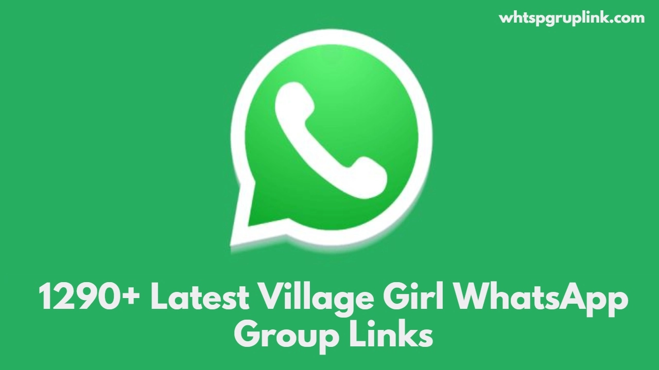 Village Girl WhatsApp Group Links