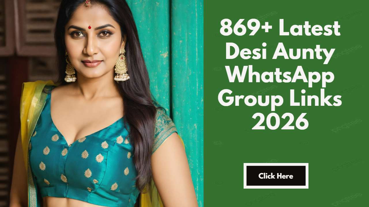 Desi Aunty WhatsApp Group Links