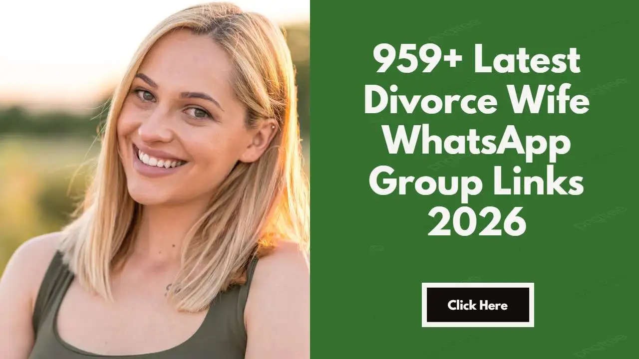 Divorce Wife WhatsApp Group Links