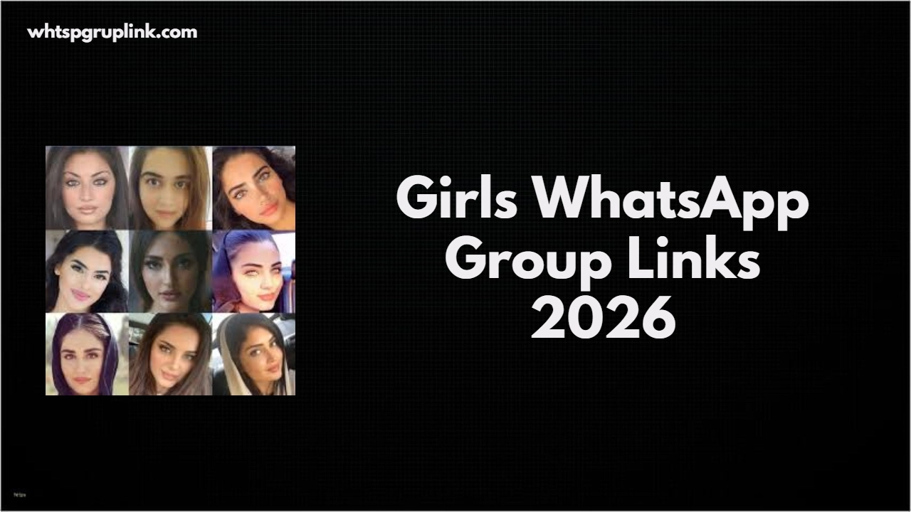 Girls WhatsApp Group Links