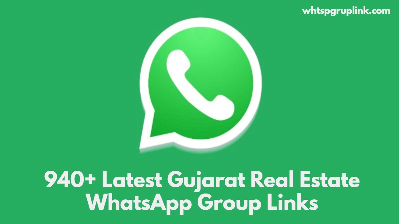 Gujarat Real Estate WhatsApp Group Links