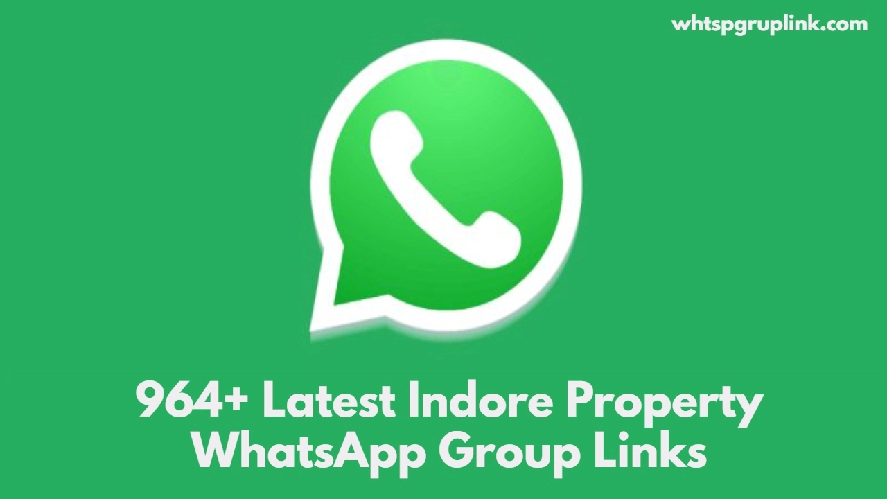Indore Property WhatsApp Group Links
