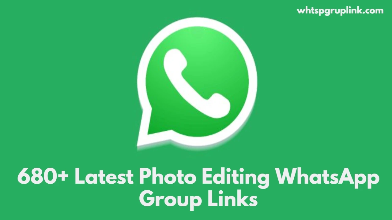 Photo Editing WhatsApp Group Links