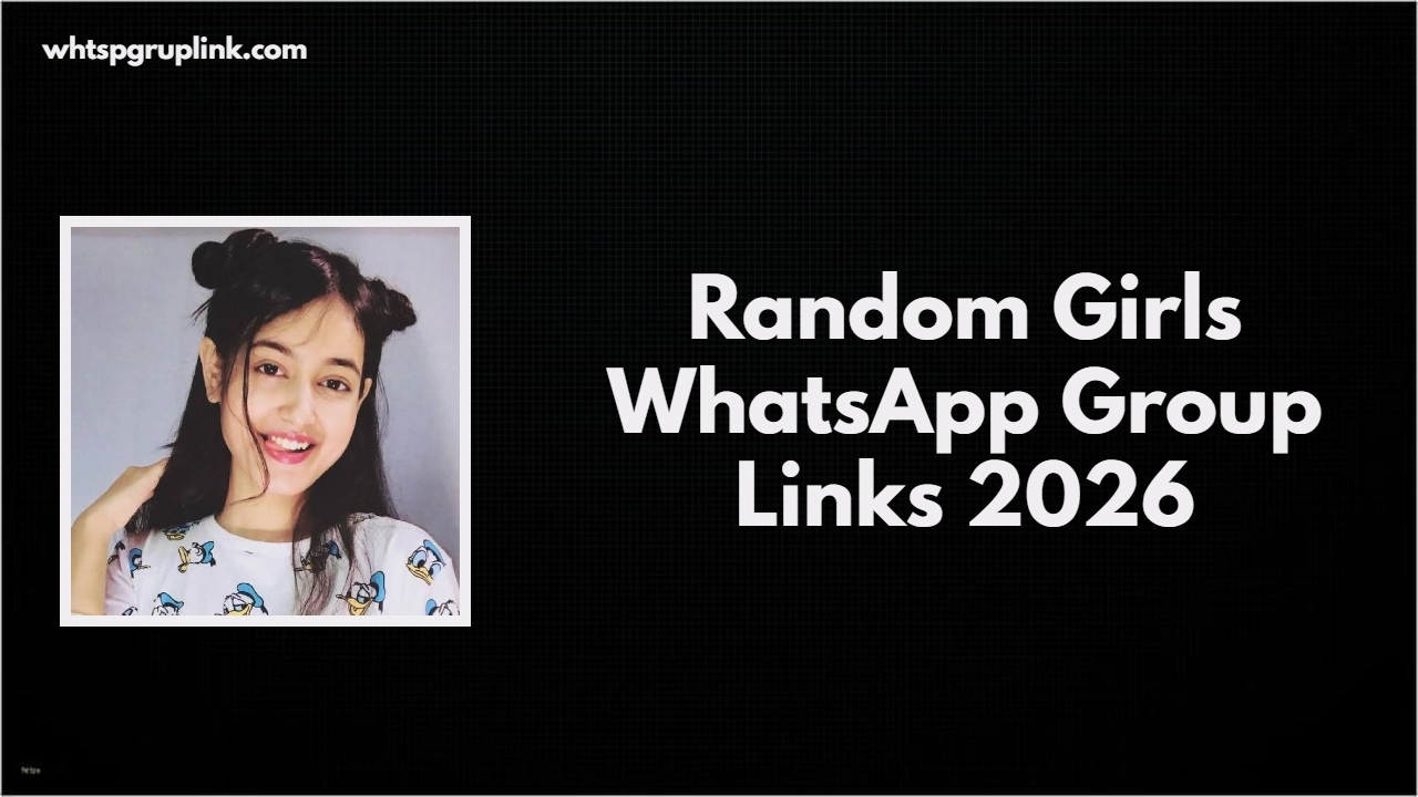 Random Girls WhatsApp Group Links