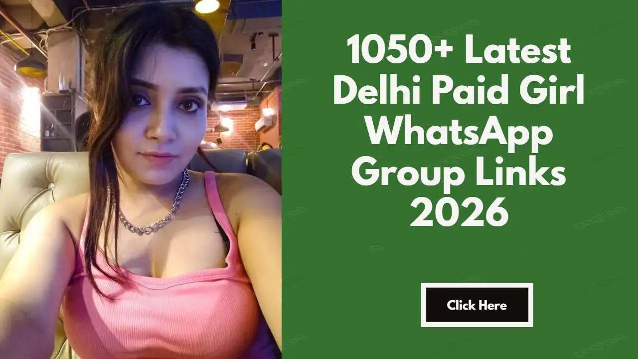 Delhi Paid Girl WhatsApp Group Links