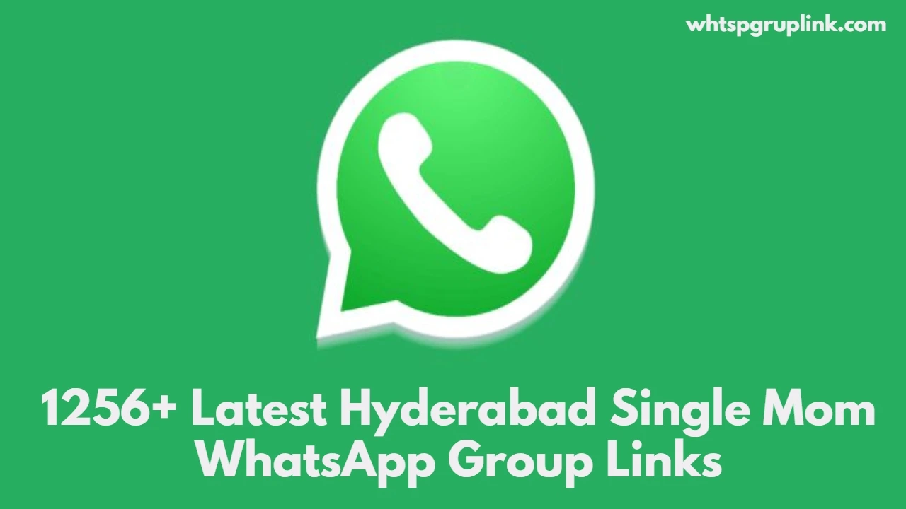 Hyderabad Single Mom WhatsApp Group Links