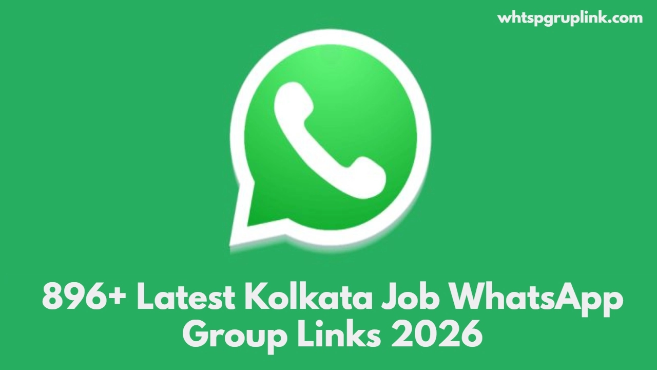 Kolkata Job WhatsApp Group Links 2026