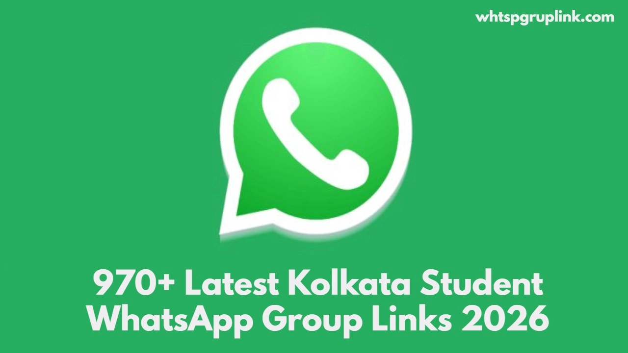 Kolkata Student WhatsApp Group Links 2026