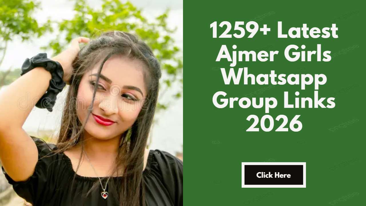 Ajmer Girls Whatsapp Group Links