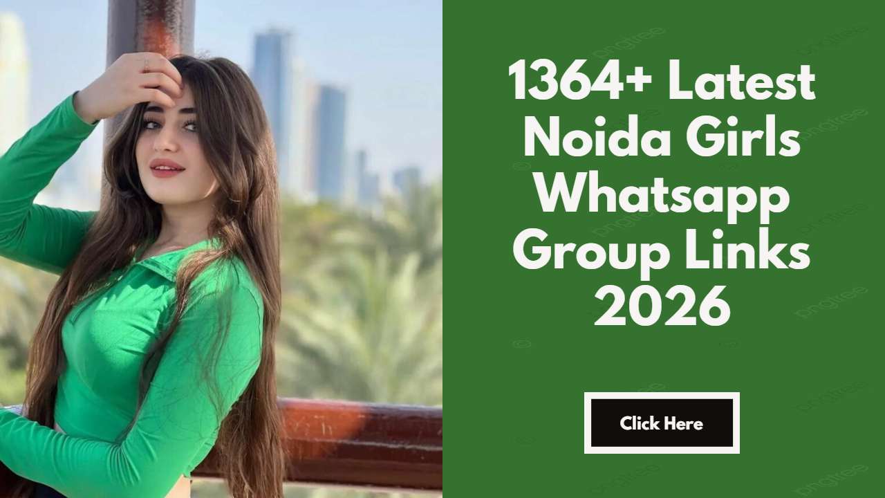 Noida Girls Whatsapp Group Links