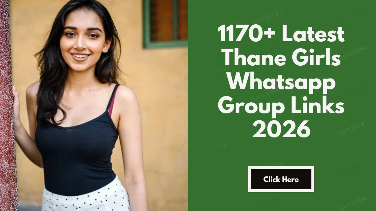 Thane Girls Whatsapp Group Links